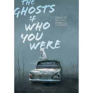 The Ghosts of Who You Were -- Christopher Golden
